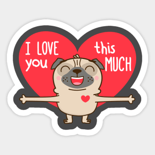 I Love You This Much Sticker